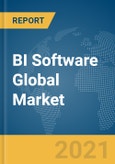 BI Software Global Market Report 2021: COVID-19 Impact and Recovery to 2030- Product Image