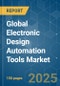 Global Electronic Design Automation Tools (EDA) - Market Share Analysis, Industry Trends & Statistics, Growth Forecasts (2025 - 2030) - Product Image