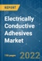 Electrically Conductive Adhesives Market - Growth, Trends, COVID-19 Impact, and Forecasts (2022 - 2027) - Product Thumbnail Image