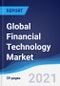 Global Financial Technology Market (FinTech) - Market Summary, Competitive Analysis and Forecast to 2025 - Product Thumbnail Image
