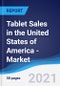 Tablet Sales in the United States of America (USA) - Market Summary, Competitive Analysis and Forecast to 2025 - Product Thumbnail Image