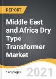 Middle East and Africa Dry Type Transformer Market 2021-2028- Product Image