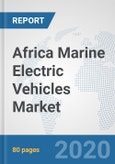 Africa Marine Electric Vehicles Market: Prospects, Trends Analysis, Market Size and Forecasts up to 2025- Product Image