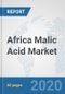 Africa Malic Acid Market: Prospects, Trends Analysis, Market Size and Forecasts up to 2025 - Product Thumbnail Image