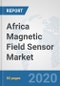 Africa Magnetic Field Sensor Market: Prospects, Trends Analysis, Market Size and Forecasts up to 2025 - Product Thumbnail Image