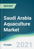 Saudi Arabia Aquaculture Market - Forecasts from 2021 to 2026- Product Image