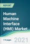Human Machine Interface (HMI) Market - Forecasts from 2021 to 2026 - Product Thumbnail Image