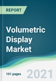Volumetric Display Market - Forecasts from 2021 to 2026- Product Image