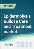 Epidermolysis Bullosa Care and Treatment market - Forecasts from 2021 to 2026- Product Image