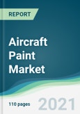 Aircraft Paint Market - Forecasts from 2021 to 2026- Product Image