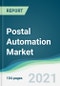 Postal Automation Market - Forecasts from 2021 to 2026 - Product Thumbnail Image