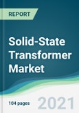 Solid-State Transformer Market - Forecasts from 2021 to 2026- Product Image