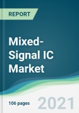 Mixed-Signal IC Market - Forecasts from 2021 to 2026- Product Image