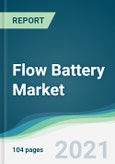 Flow Battery Market - Forecasts from 2021 to 2026- Product Image