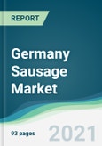 Germany Sausage Market - Forecasts from 2021 to 2026- Product Image