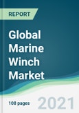 Global Marine Winch Market - Forecasts from 2021 to 2026- Product Image