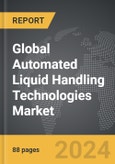 Automated Liquid Handling (ALH) Technologies - Global Strategic Business Report- Product Image