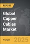 Copper Cables - Global Strategic Business Report - Product Image