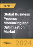 Business Process Monitoring and Optimization - Global Strategic Business Report- Product Image