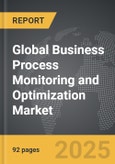 Business Process Monitoring and Optimization - Global Strategic Business Report- Product Image