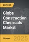 Construction Chemicals - Global Strategic Business Report - Product Image