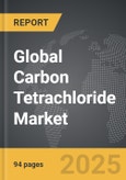 Carbon Tetrachloride - Global Strategic Business Report- Product Image