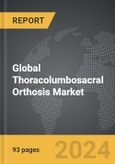 Thoracolumbosacral Orthosis (TLSO) - Global Strategic Business Report- Product Image
