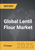 Lentil Flour - Global Strategic Business Report- Product Image