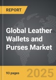 Leather Wallets and Purses - Global Strategic Business Report- Product Image