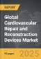 Cardiovascular Repair and Reconstruction Devices - Global Strategic Business Report - Product Image