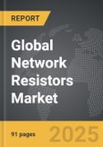 Network Resistors - Global Strategic Business Report- Product Image