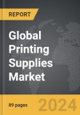 Printing Supplies - Global Strategic Business Report- Product Image