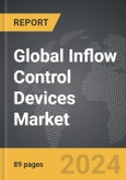 Inflow Control Devices - Global Strategic Business Report- Product Image