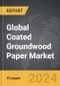 Coated Groundwood Paper - Global Strategic Business Report - Product Thumbnail Image