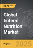 Enteral Nutrition - Global Strategic Business Report- Product Image