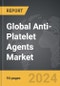 Anti-Platelet Agents - Global Strategic Business Report - Product Thumbnail Image