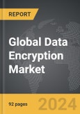 Data Encryption - Global Strategic Business Report- Product Image