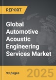 Automotive Acoustic Engineering Services - Global Strategic Business Report- Product Image