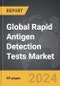 Rapid Antigen Detection Tests - Global Strategic Business Report - Product Thumbnail Image