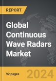 Continuous Wave (CW) Radars - Global Strategic Business Report- Product Image