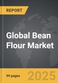 Bean Flour - Global Strategic Business Report- Product Image