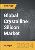 Crystalline Silicon - Global Strategic Business Report- Product Image