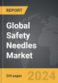 Safety Needles - Global Strategic Business Report- Product Image