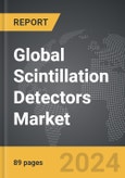 Scintillation Detectors - Global Strategic Business Report- Product Image