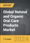 Natural and Organic Oral Care Products - Global Strategic Business Report - Product Thumbnail Image