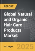 Natural and Organic Hair Care Products - Global Strategic Business Report- Product Image