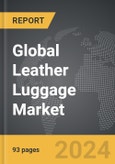 Leather Luggage - Global Strategic Business Report- Product Image