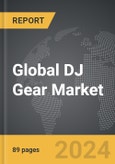 DJ Gear - Global Strategic Business Report- Product Image