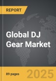 DJ Gear - Global Strategic Business Report- Product Image