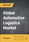 Automotive Logistics - Global Strategic Business Report - Product Image